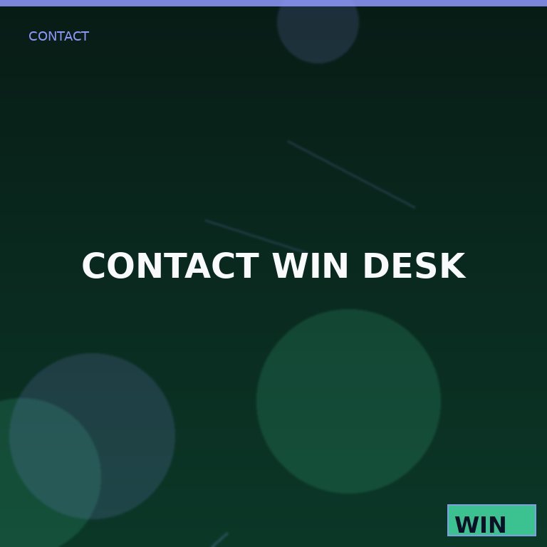 Contact the win desk